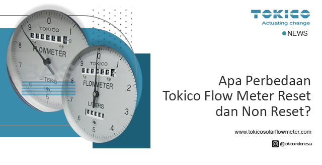 article Apa Perbedaan Tokico Flow Meter Reset dan Non Reset? cover image