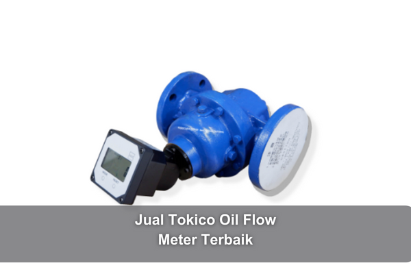 article Jual Tokico Oil Flow Meter Terbaik cover image